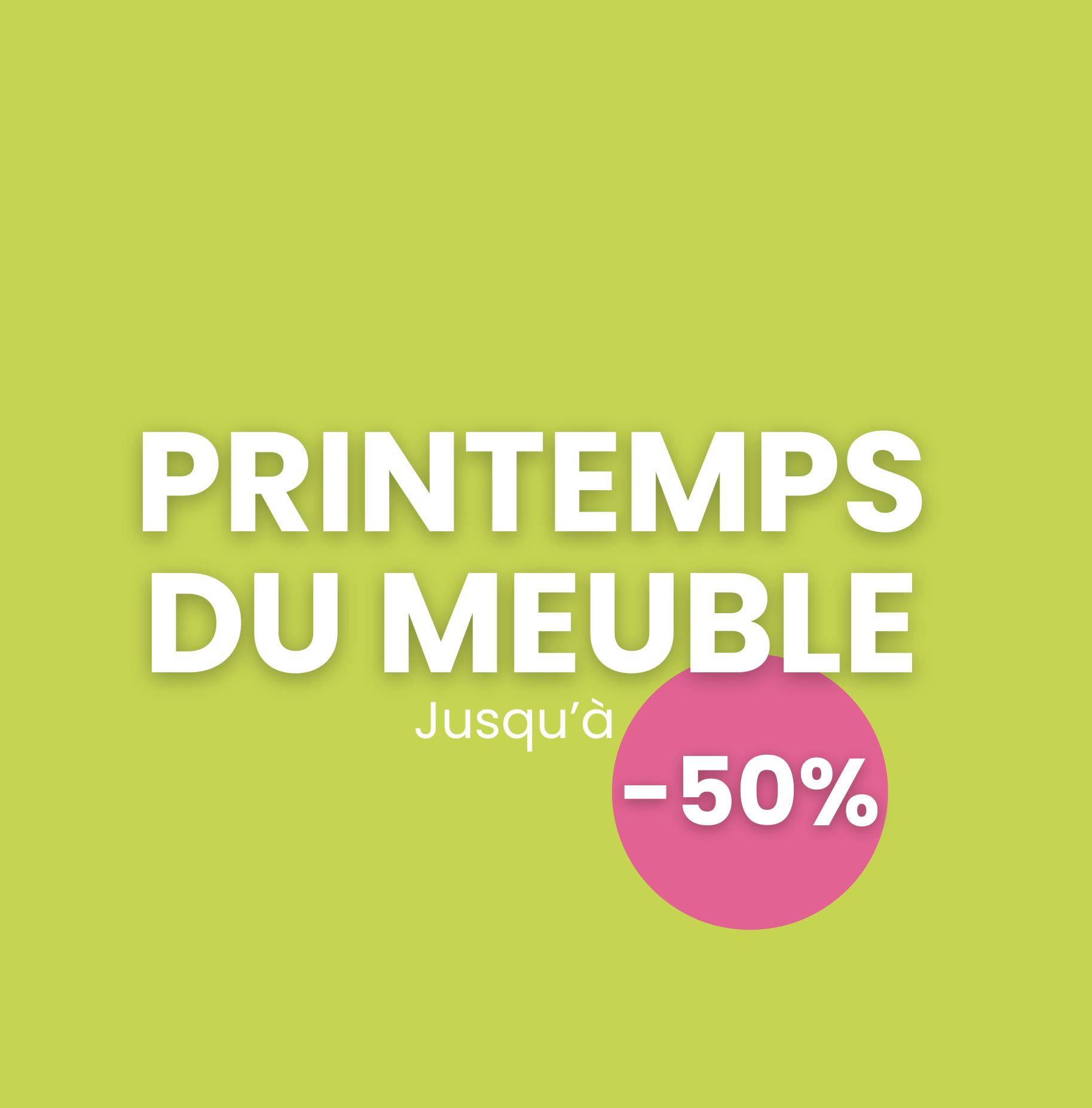 Image illustrative de l'article "Printemps du Meuble : Jusqu’à -50% !"